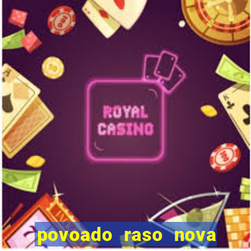 povoado raso nova soure bahia